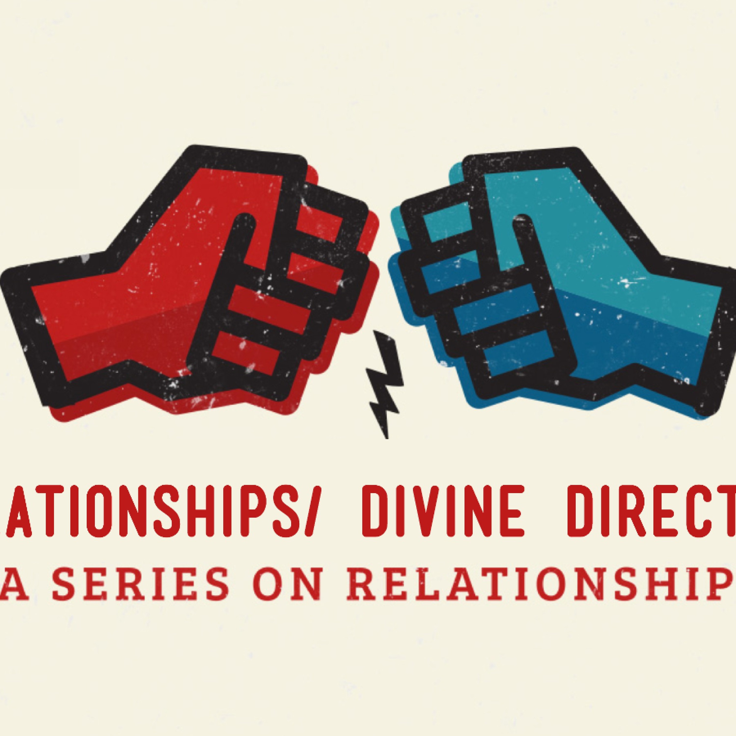 2 - 25 - 18  Relationships/ Divine Direction episode artwork