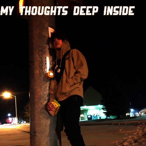 my thoughts deep inside. pt 1