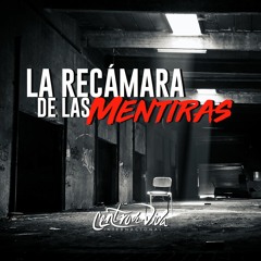 La recámara de las mentiras