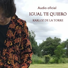 Igual Te Quiero