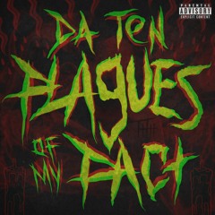 Lower My Casket ‡ Ten Plagues Of My Pact ‡ I Let The Knot Slip (Prod. By Zombie Aristocrats)