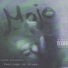 Feelings on Drugs