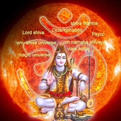 Lord Shiva OM Universe Magic Voltio I Djdarkjoha666