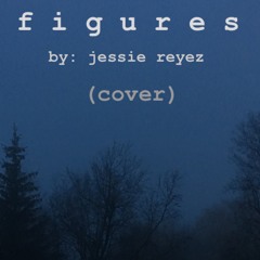 Figures - Jessie Reyez (cover)
