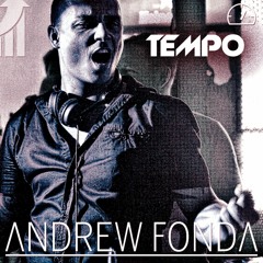 Andrew Fonda - Tempo (Original Mix) - FREE DOWNLOAD