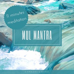 Mul Mantra (11 minutes meditation)