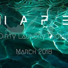 Dirty Laundry Promo | March 2018