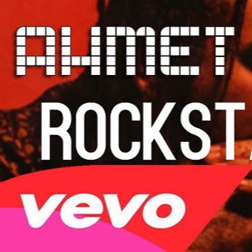 Ahmet BB - RockStar Remix (Post Malone & 21 Savage) NEW !!!