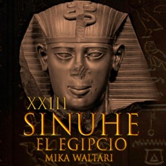 23-Sinuhé el Egipcio: El país de los Hititas