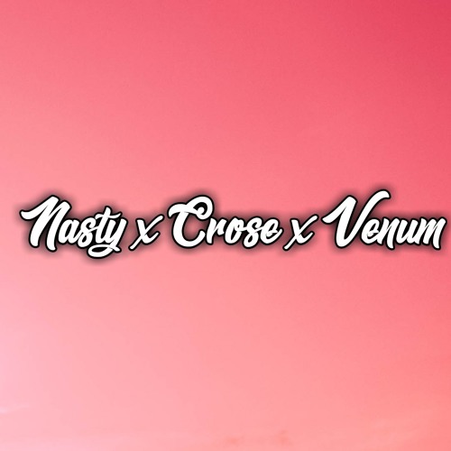 T E T O O T O (Nasty x Venum x Crose)