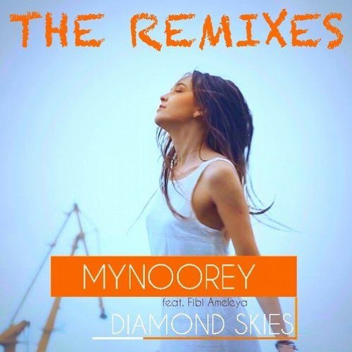 Mynoorey Feat. Fibi Ameleya - Diamond Skies (Nico Heinz & Max Kuhn Remix) EDIT