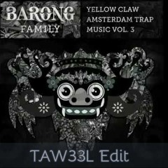 Yellow Claw. Loudest MF (feat. Bok Nero)(TAW33L Edit)