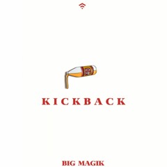 Kickback ft. LA Ferg