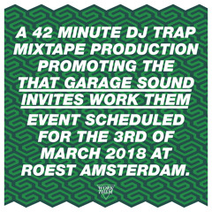 That Garage Sound invites Work Them promomix