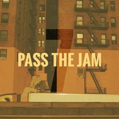 Pass The Jam, Vol. 7