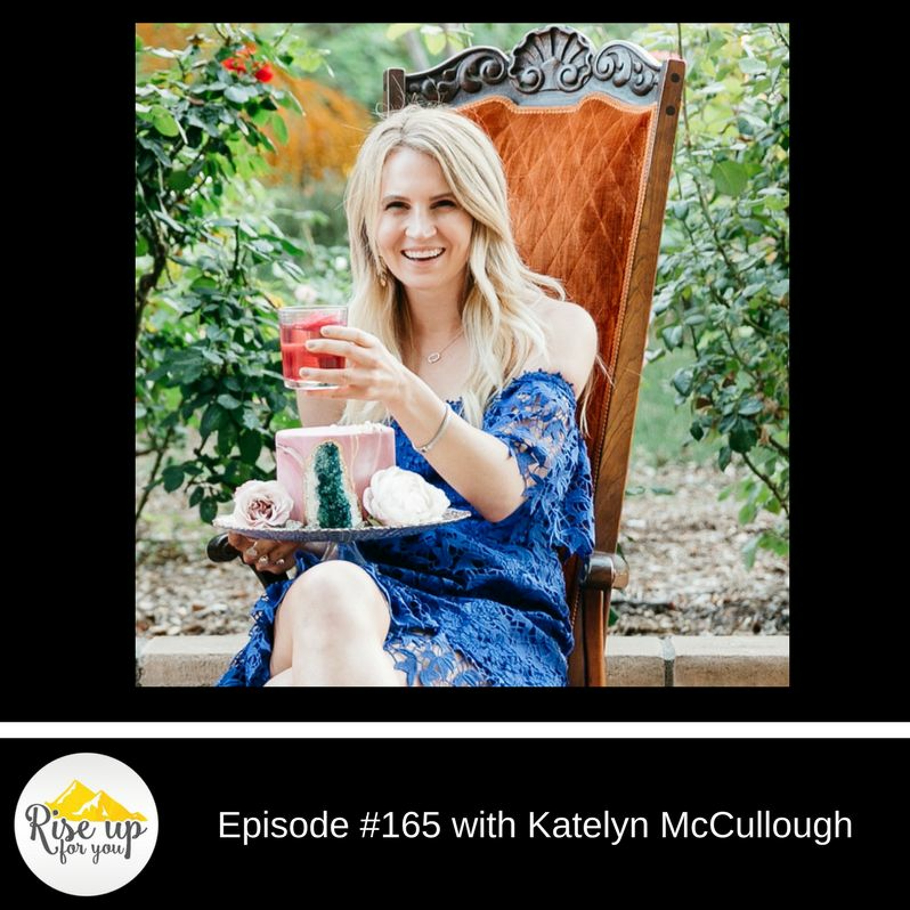 Episode #165 with Katelyn McCullough- Practicing patience to building a long-lasting brand/business. episode artwork