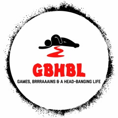 The GBHBL Whiplash - Episode 2: Bang Your Head!