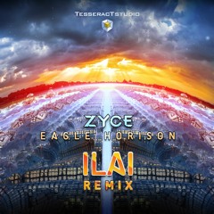ZYCE - Eagle Horison ILAI Rmx [Sample] OUT 22.3 on Tesseract
