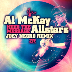 Al McKay Allstars - Heed The Message (Joey Negro Extended Mix)