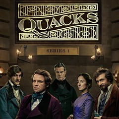 The Physician's Hernia - Quacks (BBC Two)