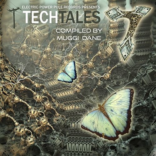 Tech Tales 7 (Compiled By Muggi Dane) Mixed by Mr. Grunk