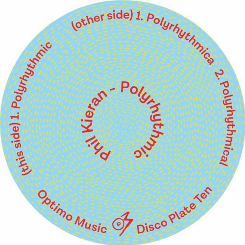 Optimo Music Disco Plate Ten - Phil Kieran - Polyrhythmic 12" EP (sampler)