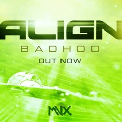 ALIGN - Badhoo (SC DEMO)
