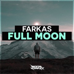 Farkas - Full Moon (Original Mix) [Out Now]