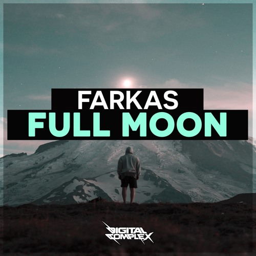 Farkas - Full Moon (Original Mix) [Out Now]