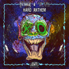 TERRA BLVCK & VOVIII - Hard Anthem (Original Mix) [OUT NOW]