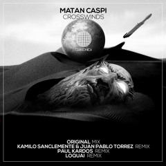 Matan Caspi - Crosswinds (Paul Kardos Remix) [Clubsonica Records]