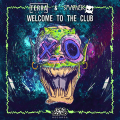 TERRA BLVCK & RAWPVCK - Welcome To The Club (Original Mix) [OUT NOW]