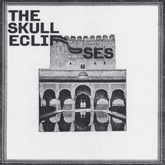 The Skull Eclipses - "Gone (ft. Open Mike Eagle)"