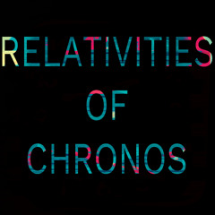 Relativities of Chronos