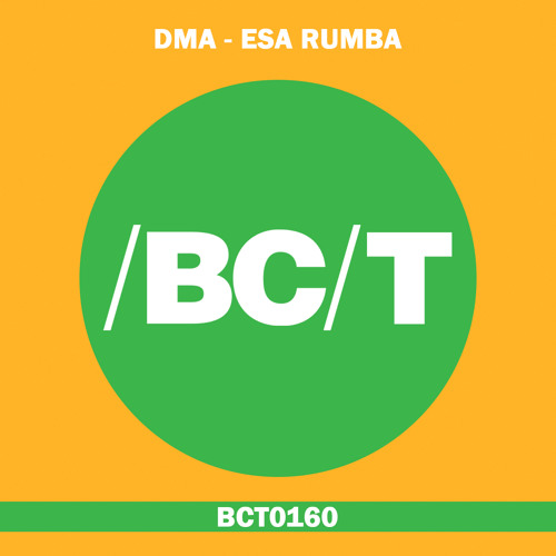 DMA - Esa Rumba (Original Mix)