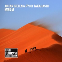 Johan Gielen & Ryoji Takahashi - Calima [High Contrast Recordings]