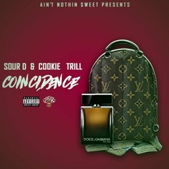 Coincidence - SourD X Cookie Trill
