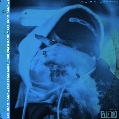 Far From Done (Feat. Abstract)(Prod. by Mike Squires)