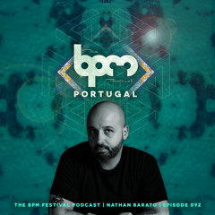 The BPM Festival Podcast 092: Nathan Barato (Live from YA'AH MUUL at Warung Beach Club)