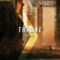 Lucha - Throne
