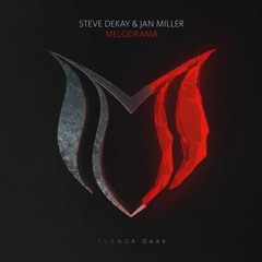 Steve Dekay & Jan Miller - Melodrama