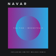 Navar - You Find (Dmitry Molosh Remix) [Replug]