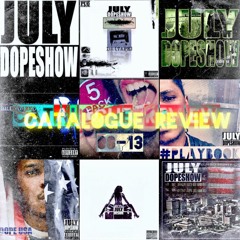 July DopeShow - XXXL
