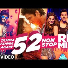 Tamma Tamma Again 52 Non Stop Remix | #NewYear2018 Special Songs | Kedrock & Sd Style |T