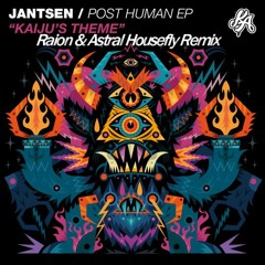 Jantsen - Kaiju's Theme (Wobblez & Astral Housefly Remix)