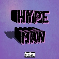 Hype Man (prod. Josh Petruccio)