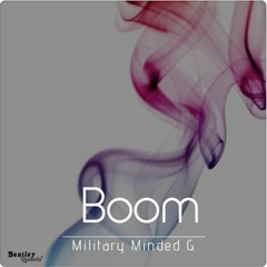 Boom • Military Minded G • Single