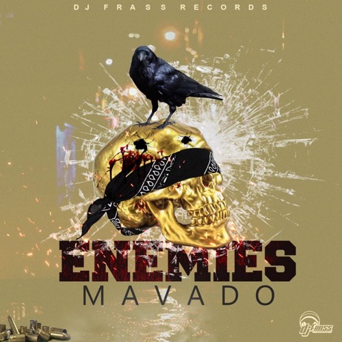 Mavado - Enemies