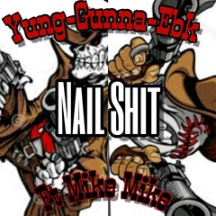 Nail Shit - Yung Gunna X Mike Mike