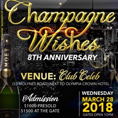 (Promo Cd) ''CHAMPAGNE WISHES'' 8th Anniversary Wed Mar 28th 2018